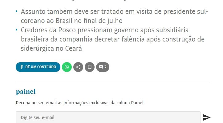 브라질 일간 폴랴 지 상파울루가 지난 6일 'Painel' 칼럼에 "이타마라티(브라질 외교부)가 한국 철강사를 상대로 나서 회사가 남긴 수십억 헤알 채무 해결을 요구했다"는 기사를 실었다. 기사 본문은 이재명 대통령이 27일 브라질을 방문해 룰라 대통령과 양자회담을 한다고 전했다. 〈폴랴 지 상파울루 홈페이지 갈무리〉